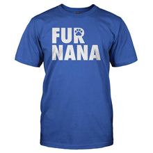 Load image into Gallery viewer, Fur Nana - T Shirt - royalblue_bc5e3b2f-0981-46ea-97d9-7aad38b5e08b