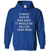 Load image into Gallery viewer, If Bass Guitar Was Easy... - T Shirt - royalblue_bef96805-2486-4cae-9749-195d4ead971d