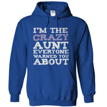 Load image into Gallery viewer, I'm The Crazy Aunt - T Shirt - royalblue_c64fba55-7b5c-44fc-936d-b4296b78295b