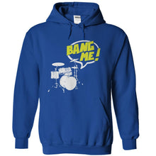 Load image into Gallery viewer, Bang Me! - T Shirt - royalblue_d5bc3789-5e98-4182-a2ee-d1dc9d5d96d5
