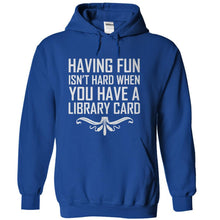 Load image into Gallery viewer, Having Fun Isn't Hard - T Shirt - royalblue_e5a8c9a8-e34f-4571-b34c-cbc9c095ed73