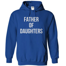 Load image into Gallery viewer, Father of Daughters - T Shirt - royalblue_f40b2bcb-61c4-4020-9468-1d3f0ffc5c40