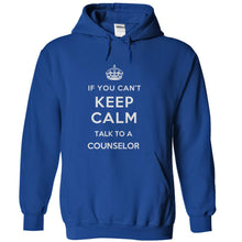 Load image into Gallery viewer, If You Can't Keep Calm Talk To a Counselor - T Shirt - royalblue_f699c245-c8d6-4fa8-b16f-3948dc98df6c