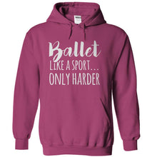 Load image into Gallery viewer, Ballet. Like a Sport, Only Harder. - T Shirt - sangria_4dc94c73-bdee-4b6f-b939-df61446d7f73