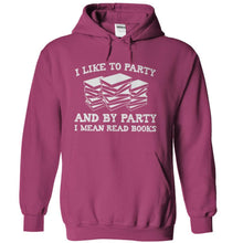 Load image into Gallery viewer, I Like To Party - I Mean Read Books - T Shirt - sangria_f21a51d0-c282-437b-98e1-3b837f7926eb