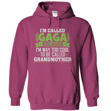 Load image into Gallery viewer, I'm Called Gaga Because I'm Way Too Cool For Grandmother - T Shirt - sangria_faf6434e-20ef-4bb1-a5cc-540aeea0d1f1