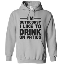 Load image into Gallery viewer, I'm Outdoorsy. I Like To Drink On Patios - T Shirt - sportgrey_354e1eee-1095-4f63-989d-7bad66478dfc