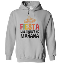 Load image into Gallery viewer, Fiesta Like There's No Mañana - T Shirt - sportgrey_4c545eb3-757a-483a-9754-630c170a5951