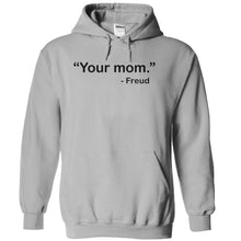 Load image into Gallery viewer, "Your Mom" - Freud - T Shirt - sportgrey_4dc9a8b2-3858-46ea-9b6a-b064d185219f