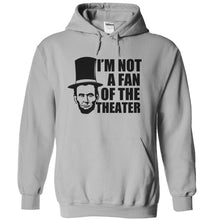Load image into Gallery viewer, I'm Not a Fan of the Theater - T Shirt - sportgrey_58a13c7b-3a6c-4a96-bf7c-e1e60348fca5