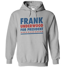 Load image into Gallery viewer, Frank Underwood For President - T Shirt - sportgrey_5d2da7a4-e965-4dae-846e-9c4b16658cfa