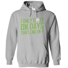 Load image into Gallery viewer, I Only Golf On Days That End In Y - T Shirt - sportgrey_713d9f9d-3b23-40e7-901f-b4b76142da1f