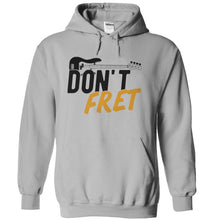 Load image into Gallery viewer, Don't Fret - T Shirt - sportgrey_a24a54ea-a557-4438-bee6-eabe5ba1d9be