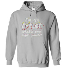 Load image into Gallery viewer, I'm An Artist, What's Your Super Power? - T Shirt - sportgrey_ab818a88-5146-4972-91d0-43933bfe1a83