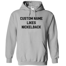 Load image into Gallery viewer, (Custom) Likes Nickelback - Personalized - T Shirt - sportgrey_c7faf28d-164d-4644-8878-53a06858cadc