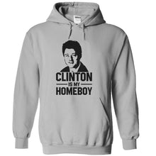 Load image into Gallery viewer, Clinton Is My Homeboy - T Shirt - sportgrey_eb7bfad2-bb3d-46e2-a6a1-392266c28111