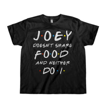 Load image into Gallery viewer, Joey Doesn't Share Food And Neither Do I - Kids - toddler_black_ffee83f4-b9d6-4933-8204-f547eb59438b