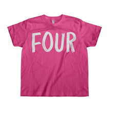 Load image into Gallery viewer, Four Years Old - Kids - toddler_pink_e3ee6762-7e47-45c7-b677-928c40acee3a