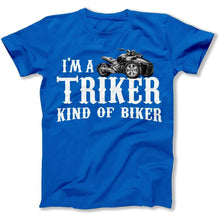 Load image into Gallery viewer, I'm a Triker Kind of Biker - T Shirt - triker-biker-tshirt-royal