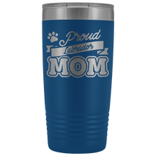 Load image into Gallery viewer, Dog Owner Gifts For Dog Mom Tumbler Coffee Drinker Labrador Dog Mom Travel Mug Mothers Day Tumbler Cup Insulated Tumbler 20 Oz - TUB-20 - usbop63gwo5lw0uwwtrx7ku4