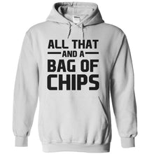 Load image into Gallery viewer, All That and a Bag of Chips - T Shirt - white_0bda1301-7051-49eb-8838-f2d970b3aeea