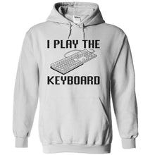 Load image into Gallery viewer, I play the keyboard - T Shirt - white_4f189b72-925c-48cf-81ca-f2c8d59cf45a