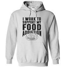 Load image into Gallery viewer, I Work To Support My Food Addiction - T Shirt - white_84cebf29-b10a-46e5-a6d1-b40b0277d084