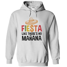 Load image into Gallery viewer, Fiesta Like There's No Mañana - T Shirt - white_908c0edc-4c27-41ee-9d12-2488d0f48f97