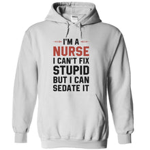 Load image into Gallery viewer, I'm a Nurse. I Can't Fix Stupid. - T Shirt - white_ac4e0fb0-a3db-48fb-af7e-f886a8432e62