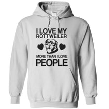 Load image into Gallery viewer, I Love My Rottweiler More Than I Love People - T Shirt - white_cfb2ebcc-d4a7-4222-a7c2-e6402b59c5f0