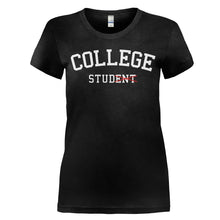 Load image into Gallery viewer, College Stud(ent) - T Shirt - women_black_288c33f9-2be3-4abd-b3d9-f4f881dd5deb