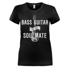 Load image into Gallery viewer, Bass Guitar Is My Soulmate - T Shirt - women_black_441ac490-97a0-45d3-85db-1f6d251273c6