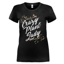 Load image into Gallery viewer, Crazy Plant Lady - T Shirt - women_black_460a9223-8187-4306-ad10-2b73193fad59