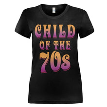 Load image into Gallery viewer, Child Of The 70s - T Shirt - women_black_937bd2fd-4c8c-4b2e-9690-c96f1e135a8e