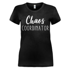 Load image into Gallery viewer, Chaos Coordinator - T Shirt - women_black_ffcebc8c-a081-48ef-99e6-ea9360703bfc