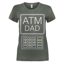 Load image into Gallery viewer, ATM Dad - T Shirt - women_charcoal_3d3be967-bff4-477a-8f39-b990fe44fb77