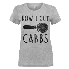 Load image into Gallery viewer, How I Cut Carbs - T Shirt - women_heathergrey_c42431d5-03d7-48ab-903a-692c1749d0b3