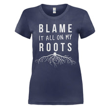 Load image into Gallery viewer, Blame It All On My Roots - T Shirt - women_navy_0a8917ce-9ebd-4679-a4ea-a80db5c8f520