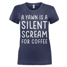 Load image into Gallery viewer, A Yawn Is A Silent Scream For Coffee - T Shirt - women_navy_38c2dc26-c500-481c-9d72-c2caf88fcaae