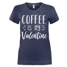 Load image into Gallery viewer, Coffee Is My Valentine - T Shirt - women_navy_464b16c6-2004-409f-8cce-6309721f4591