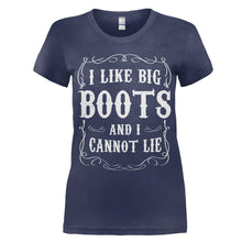 Load image into Gallery viewer, I Like Big Boots And I Cannot Lie - T Shirt - women_navy_a75a0372-cafc-4ddb-a41d-e8cfc029994b