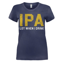 Load image into Gallery viewer, IPA Lot When I Drink - T Shirt - women_navy_ced899b3-2281-4521-a987-9377d62b3bff