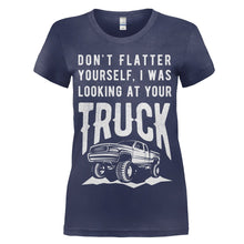 Load image into Gallery viewer, Don't Flatter Yourself, I Was Looking At Your Truck. - T Shirt - women_navy_d87de00d-017a-4511-890c-14095c218448