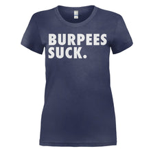 Load image into Gallery viewer, Burpees Suck - T Shirt - women_navyblue_3c7ee9a6-2993-4189-a29f-e97f6760bc5c