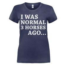 Load image into Gallery viewer, I Was Normal Three Horses Ago - T Shirt - women_navyblue_5b0a8667-8077-4555-adfc-691e7a2e8cd9