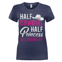 Load image into Gallery viewer, Half Cowgirl Half Princess All Country - T Shirt - women_navyblue_7d54db6c-1f9f-4b33-95c1-3b6f4a7b538d