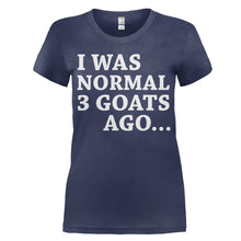 Load image into Gallery viewer, I Was Normal Three Goats Ago - T Shirt - women_navyblue_fab6960d-058b-4d47-a1a6-409bef7f7510