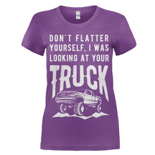 Load image into Gallery viewer, Don't Flatter Yourself, I Was Looking At Your Truck. - T Shirt - women_purple_462f0109-fe29-4035-9d11-8bd076f42cfa