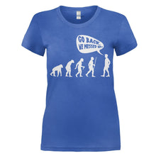 Load image into Gallery viewer, Evolution - Go Back, We Messed Up! - T Shirt - women_royal_3d03753f-1b4e-4d3c-b122-7d273d5fb679