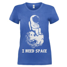 Load image into Gallery viewer, I Need Space - T Shirt - women_royal_956eed4c-16cd-4836-a0b3-40065d7e92c3
